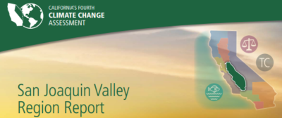 Climate Change Assessment for the San Joaquin Valley Region